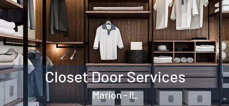  Closet Door Services Marion - IL