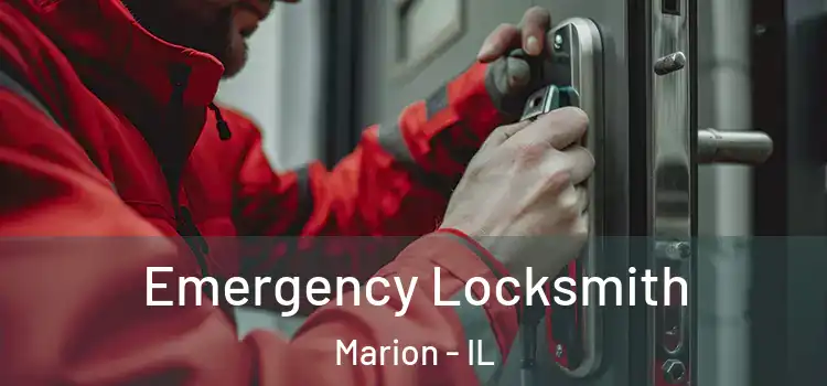 Emergency Locksmith Marion - IL