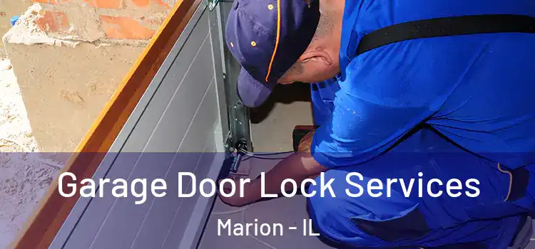  Garage Door Lock Services Marion - IL