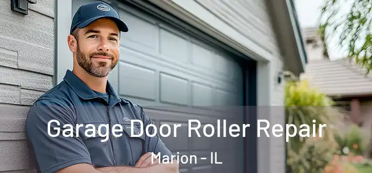  Garage Door Roller Repair Marion - IL