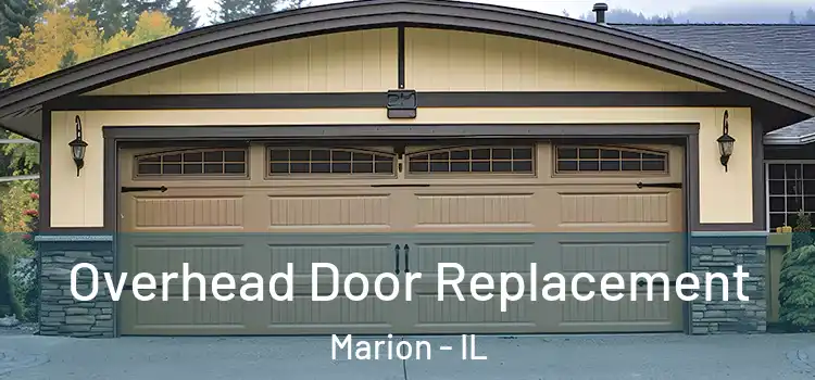  Overhead Door Replacement Marion - IL