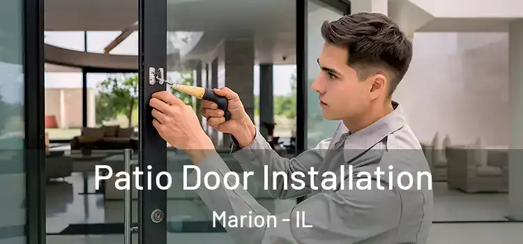 Patio Door Installation Marion - IL