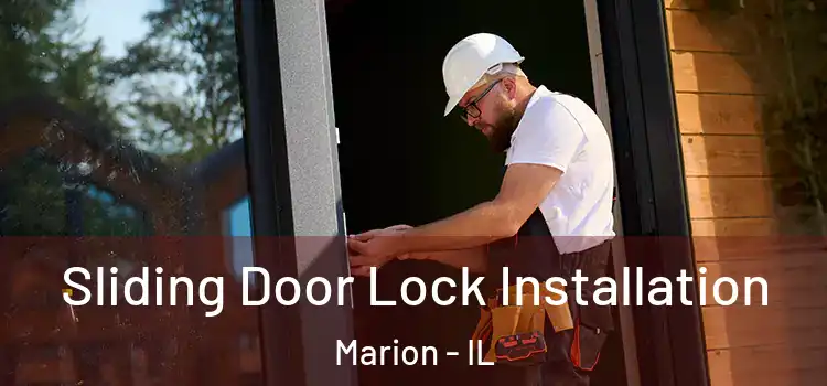 Sliding Door Lock Installation Marion - IL